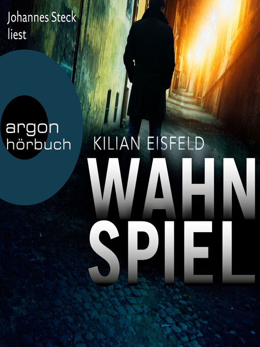 Title details for Wahnspiel (Ungekürzte Lesung) by Kilian Eisfeld - Wait list